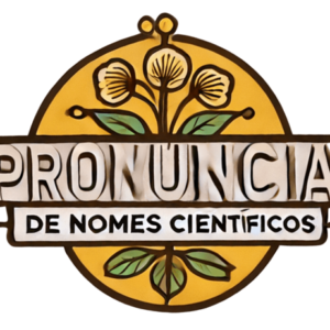 Pronúncia de Nomes Científicos